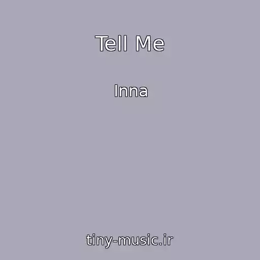 کاور آهنگ Tell Me از Inna