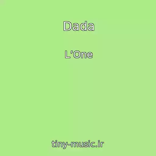 کاور آهنگ Dada از L’One