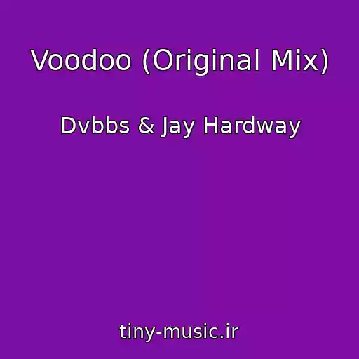 کاور آهنگ Voodoo (Original Mix) از Dvbbs & Jay Hardway