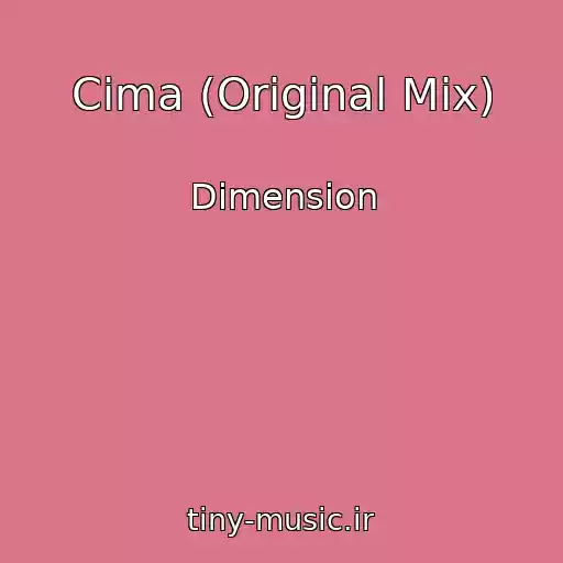کاور آهنگ Cima (Original Mix) از Dimension