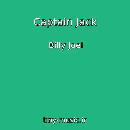 کاور آهنگ Captain Jack از Billy Joel