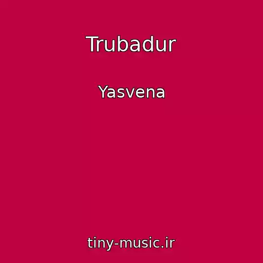 کاور آهنگ Trubadur از Yasvena