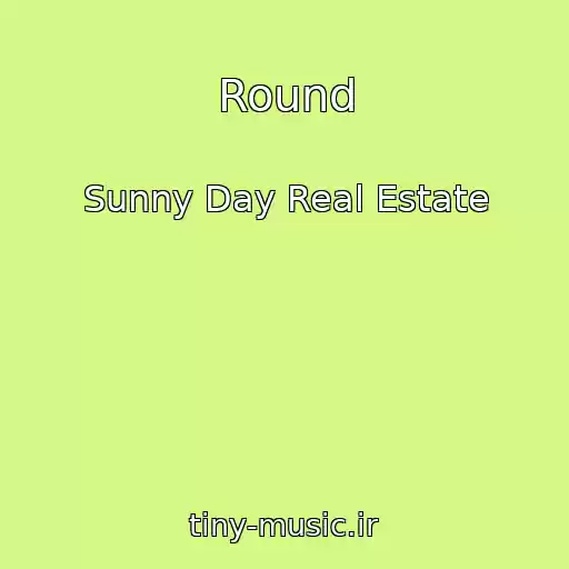کاور آهنگ Round از Sunny Day Real Estate