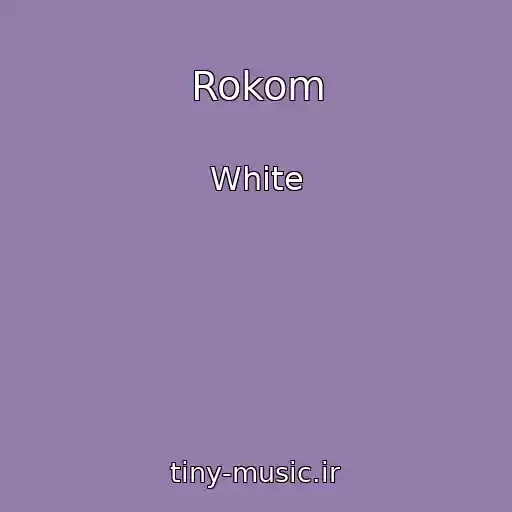کاور آهنگ Rokom از White