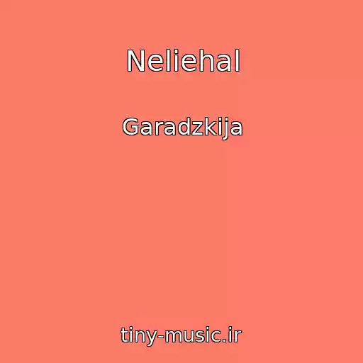 کاور آهنگ Neliehal از Garadzkija
