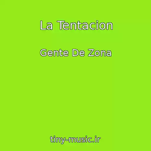 کاور آهنگ La Tentacion از Gente De Zona