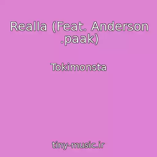 کاور آهنگ Realla (Feat. Anderson .paak) از Tokimonsta