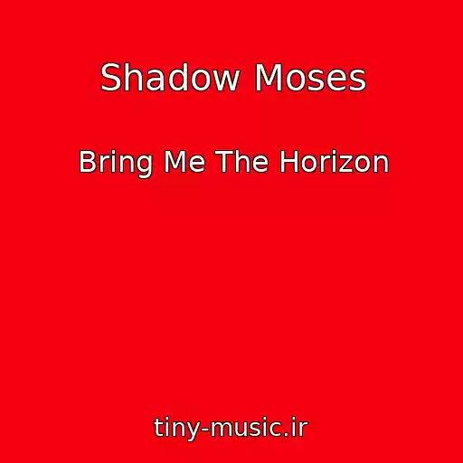 کاور آهنگ Shadow Moses از Bring Me The Horizon