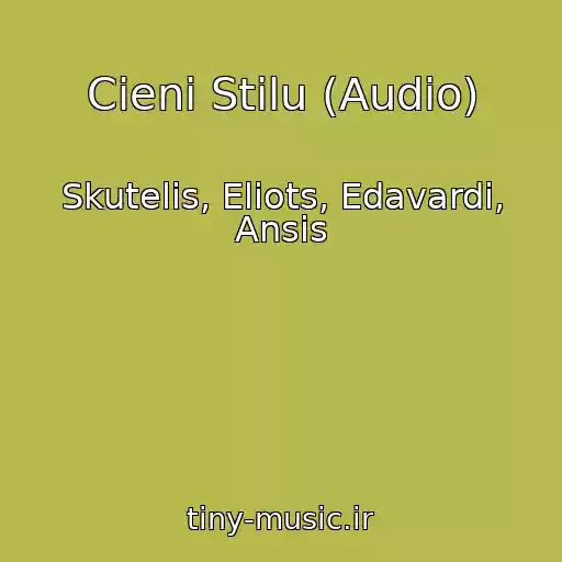 کاور آهنگ Cieni Stilu (Audio) از Skutelis, Eliots, Edavardi, Ansis