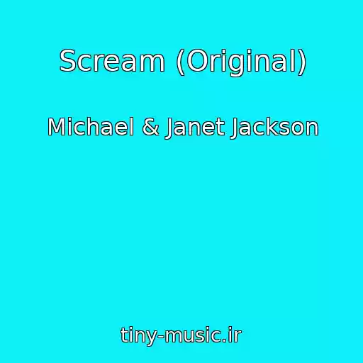 کاور آهنگ Scream (Original) از Michael & Janet Jackson