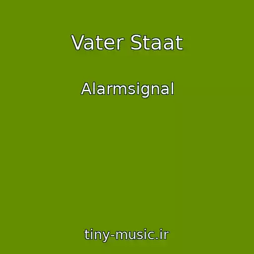 کاور آهنگ Vater Staat از Alarmsignal
