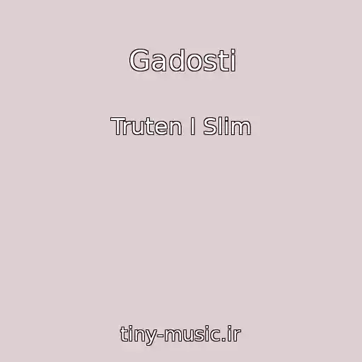 کاور آهنگ Gadosti از Truten I Slim