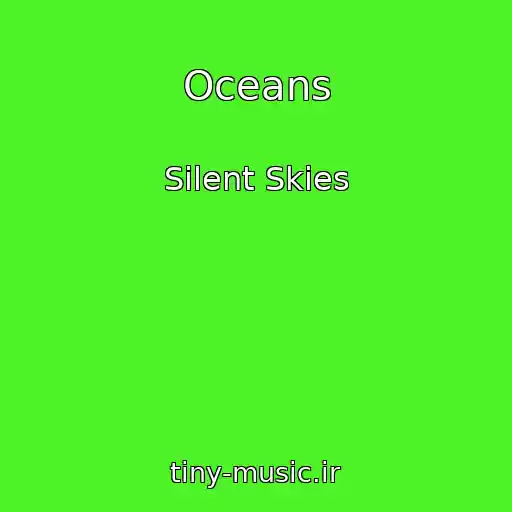 کاور آهنگ Oceans از Silent Skies