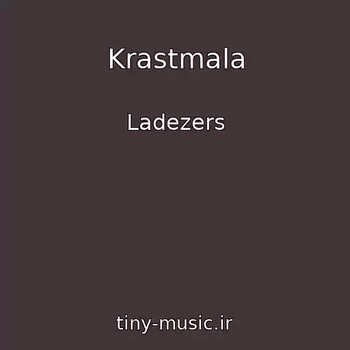 کاور آهنگ Krastmala از Ladezers