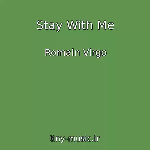 کاور آهنگ Stay With Me از Romain Virgo