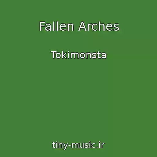 کاور آهنگ Fallen Arches از Tokimonsta