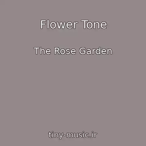 کاور آهنگ Flower Tone از The Rose Garden