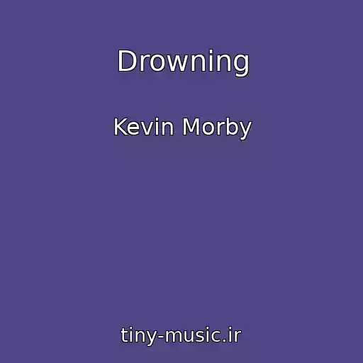 کاور آهنگ Drowning از Kevin Morby