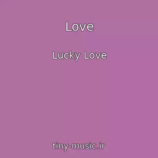 کاور آهنگ Love از Lucky Love