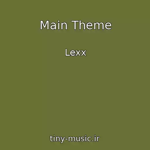کاور آهنگ Main Theme از Lexx