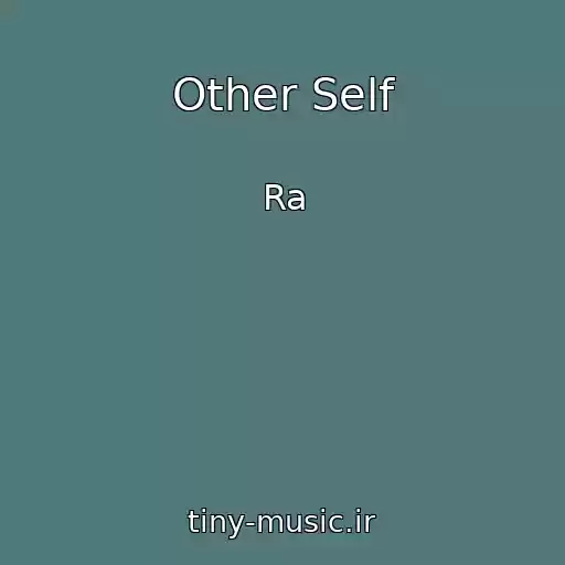 کاور آهنگ Other Self از Ra