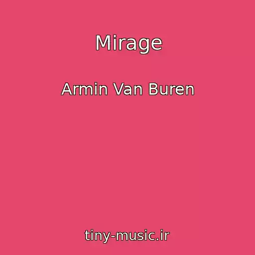 کاور آهنگ Mirage از Armin Van Buren