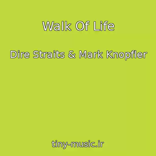 کاور آهنگ Walk Of Life از Dire Straits & Mark Knopfler