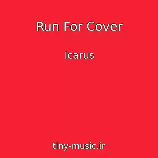 کاور آهنگ Run For Cover از Icarus