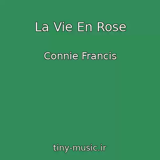 کاور آهنگ La Vie En Rose از Connie Francis