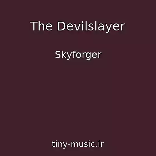 کاور آهنگ The Devilslayer از Skyforger