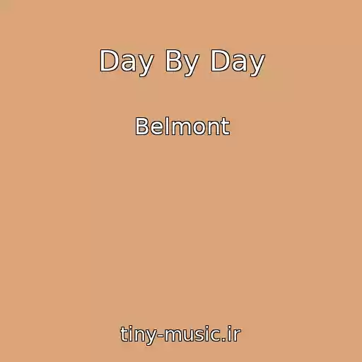 کاور آهنگ Day By Day از Belmont