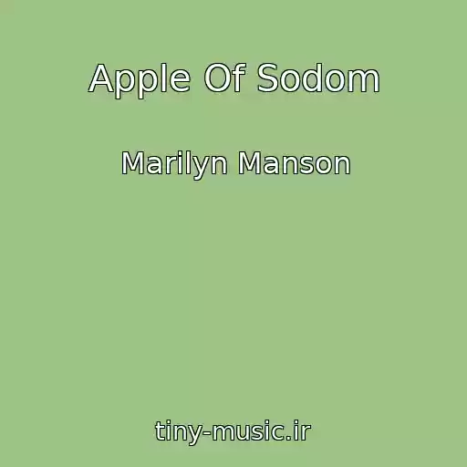 کاور آهنگ Apple Of Sodom از Marilyn Manson