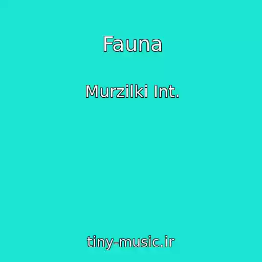 کاور آهنگ Fauna از Murzilki Int.