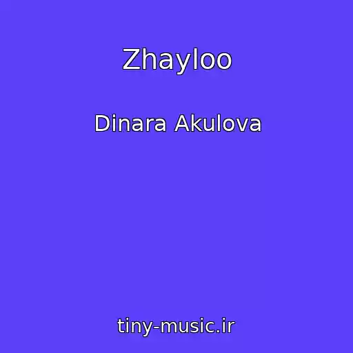 کاور آهنگ Zhayloo از Dinara Akulova