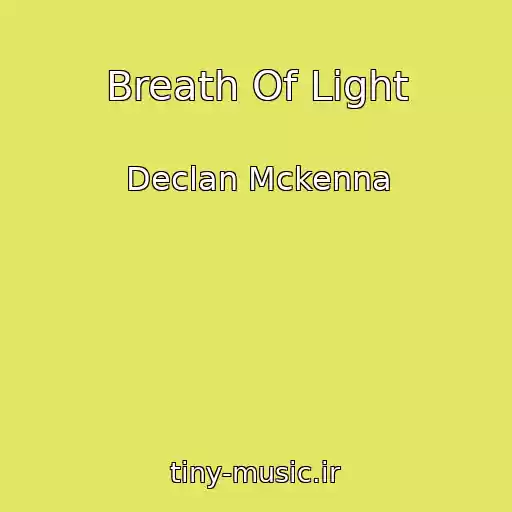 کاور آهنگ Breath Of Light از Declan Mckenna
