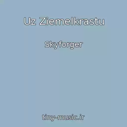 کاور آهنگ Uz Ziemelkrastu از Skyforger