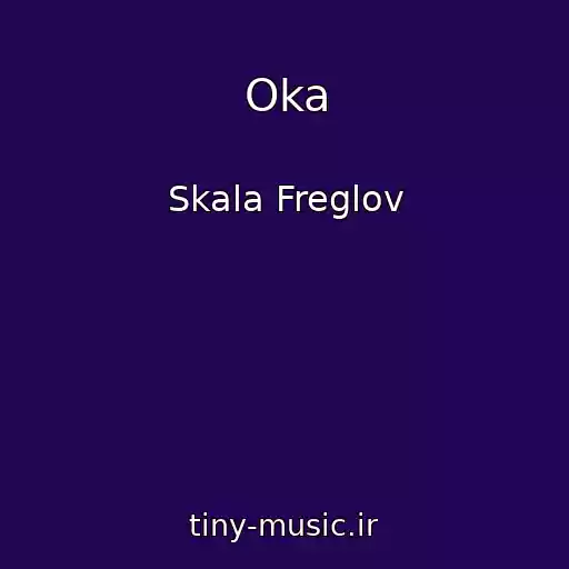 کاور آهنگ Oka از Skala Freglov