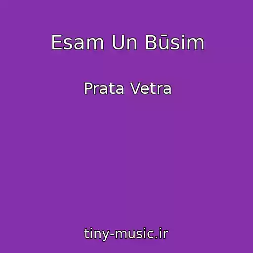 کاور آهنگ Esam Un Būsim از Prata Vetra