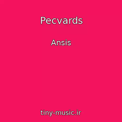 کاور آهنگ Pecvards از Ansis