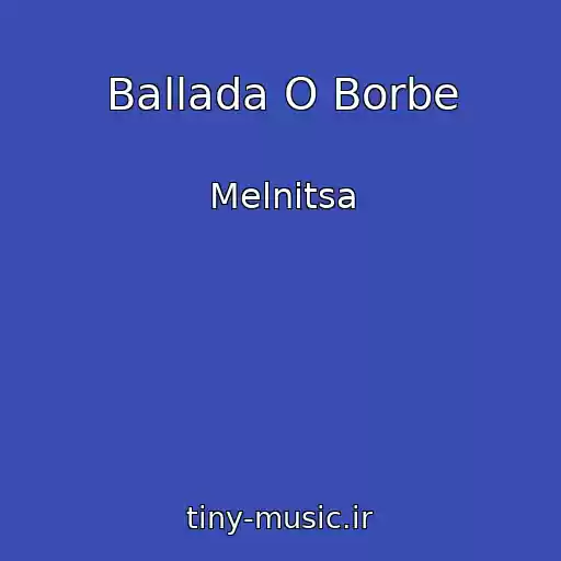 کاور آهنگ Ballada O Borbe از Melnitsa