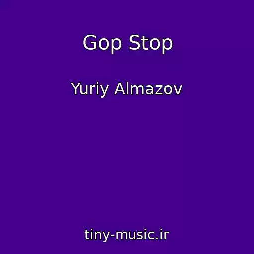 کاور آهنگ Gop Stop از Yuriy Almazov