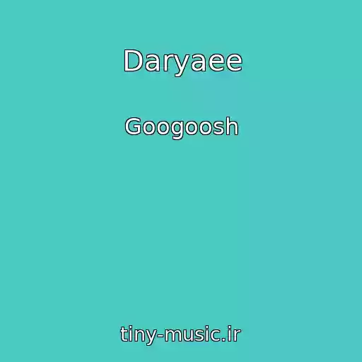 کاور آهنگ Daryaee از Googoosh