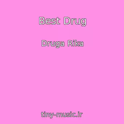 کاور آهنگ Best Drug از Druga Rіka