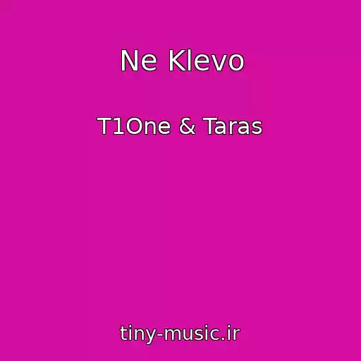کاور آهنگ Ne Klevo از T1One & Taras
