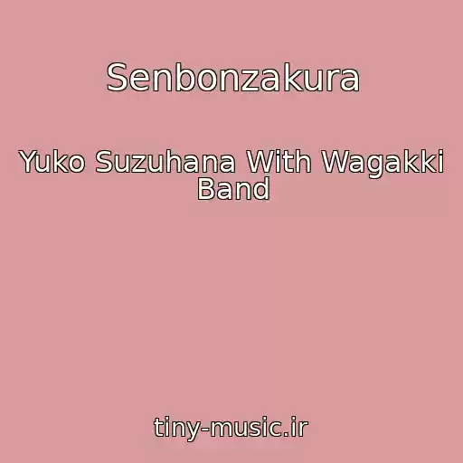 کاور آهنگ Senbonzakura از Yuko Suzuhana With Wagakki Band