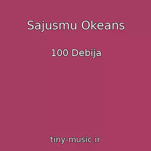 کاور آهنگ Sajusmu Okeans از 100 Debija