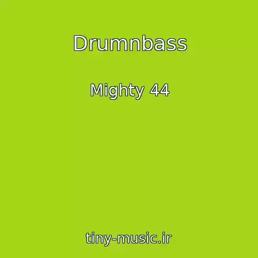 کاور آهنگ Drumnbass از Mighty 44