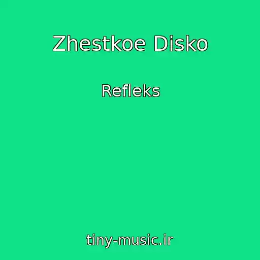 کاور آهنگ Zhestkoe Disko از Refleks