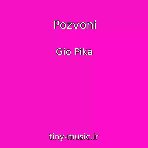 کاور آهنگ Pozvoni از Gio Pika
