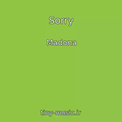 کاور آهنگ Sorry از Madona